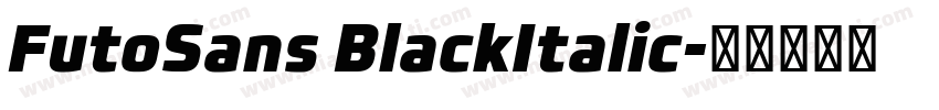 FutoSans BlackItalic字体转换